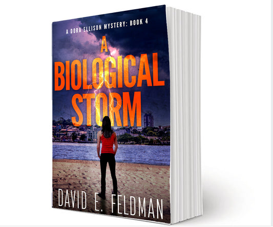 A Biological Storm - Dora Ellison Mystery Book 4 - Paperback