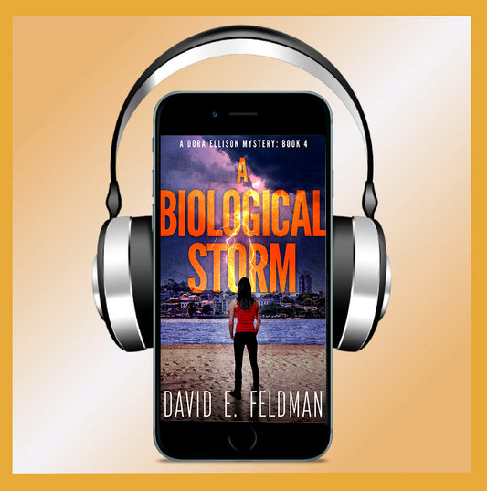 A Biological Storm, A Dora Ellison Mystery: Book 4 - Audiobook
